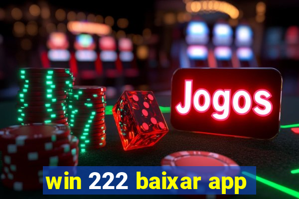 win 222 baixar app